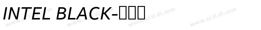 INTEL BLACK字体转换
